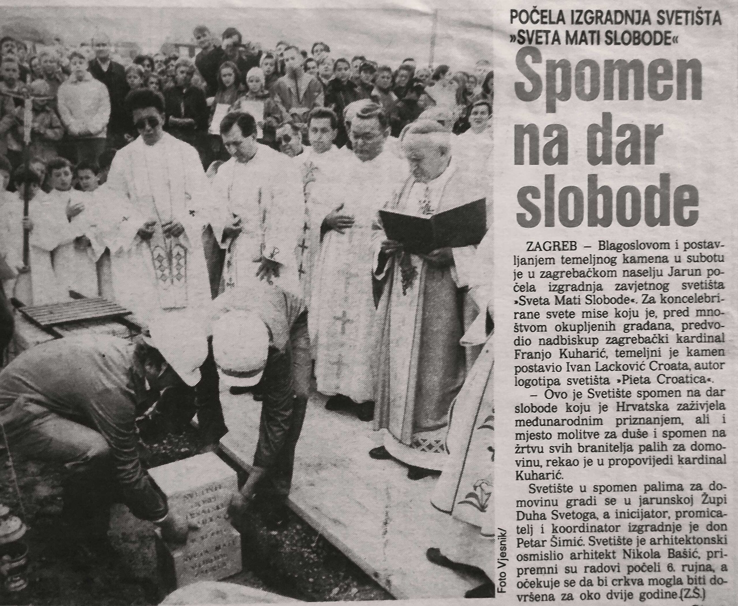 Sveta Mati Slobode -polaganje kamena temeljca- novinski isječci